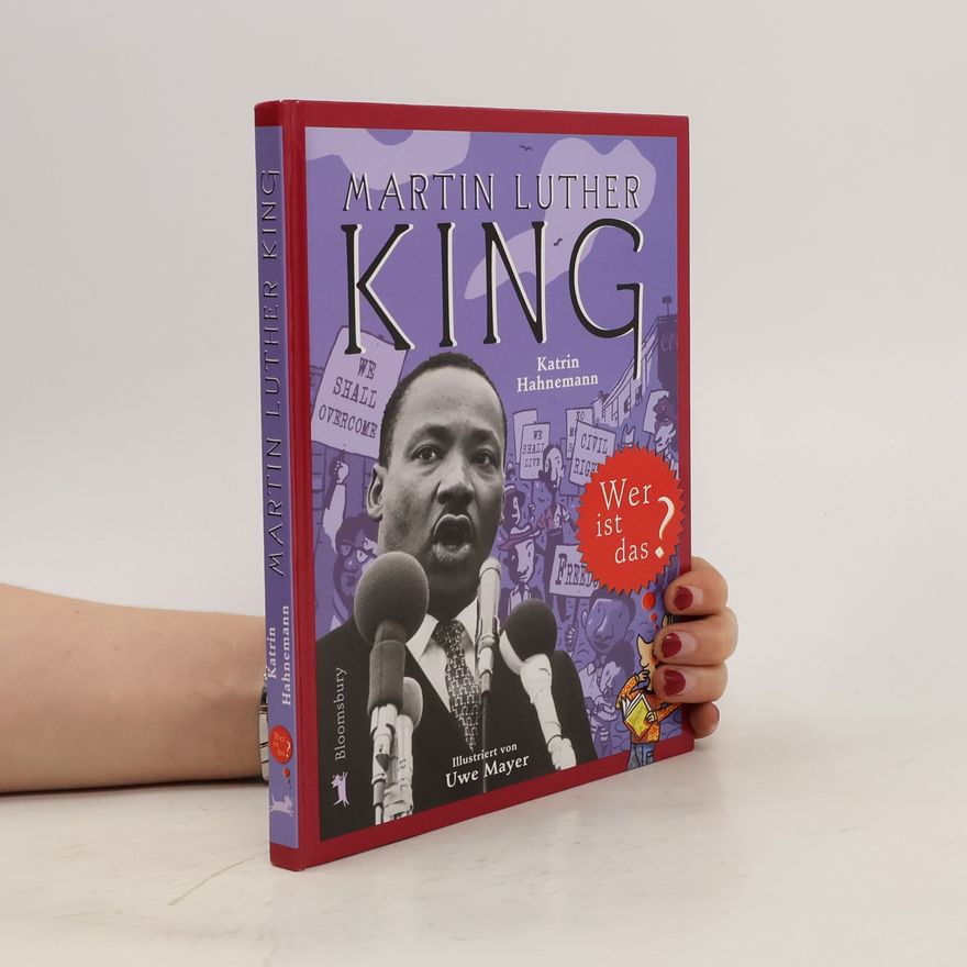 Katrin Hahnemann Martin Luther King. Wer ist das?