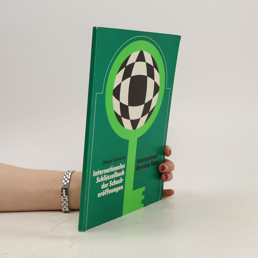Sergiu Samarian Internationales Schlüsselbuch der Schacheröffnungen
