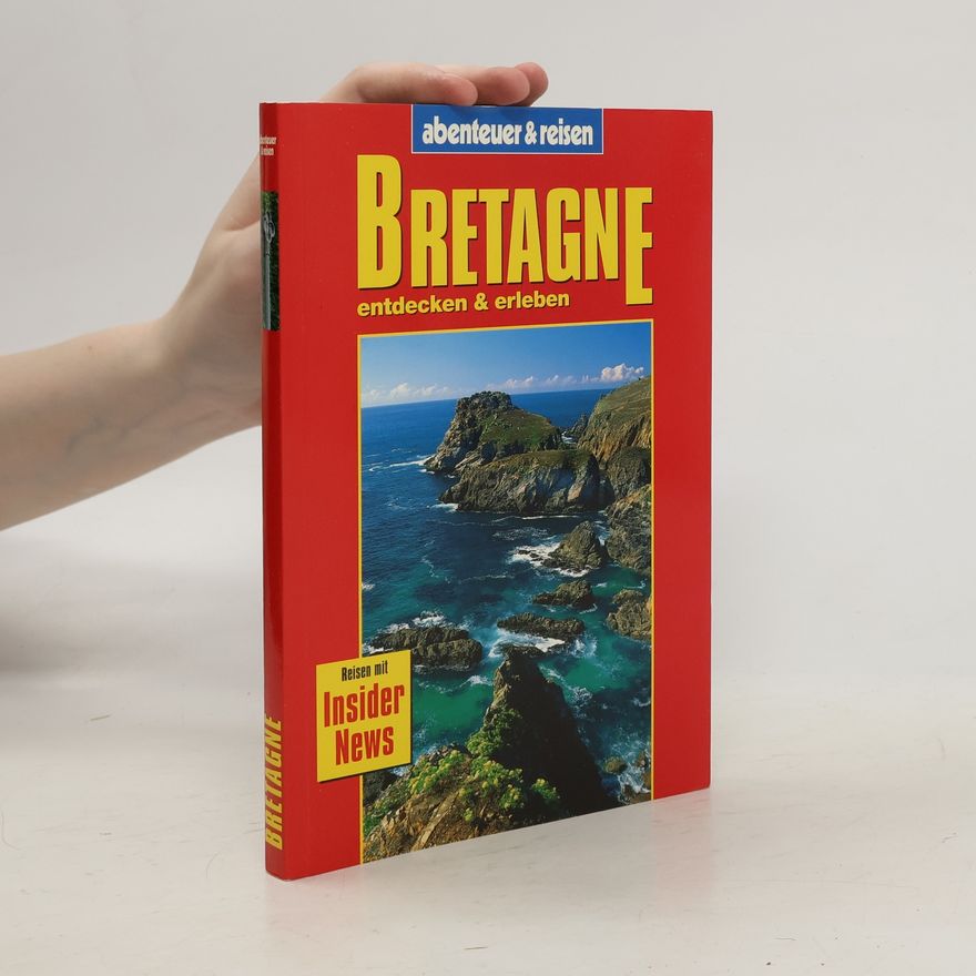 Hans Peter Reiser Bretagne entdecken & erleben