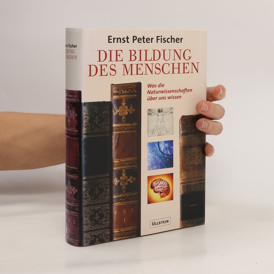 Ernst Fischer Die Bildung des Menschen