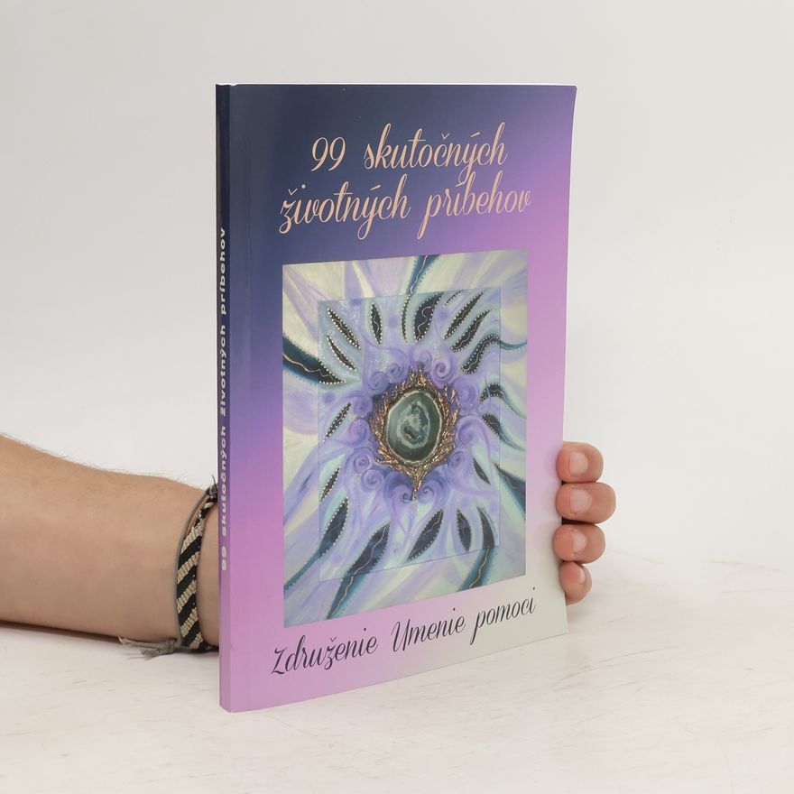 Anna Surovcová 99 skutočných životných príbehov