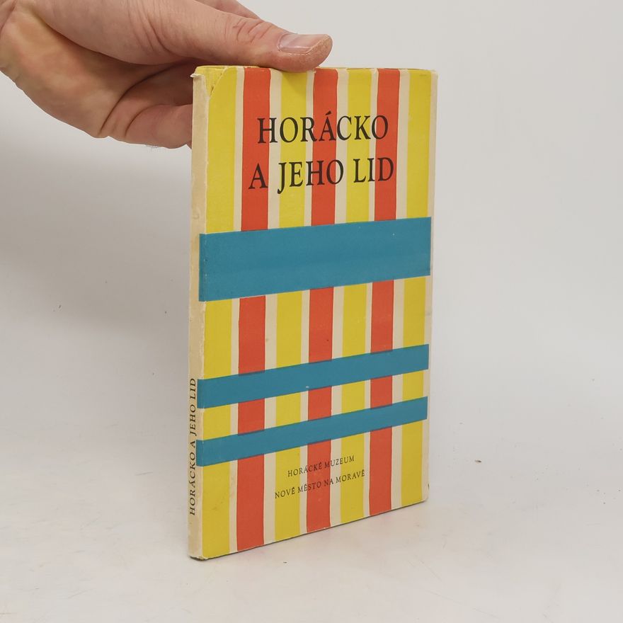 Kolektiv autorů Horácko a jeho lid