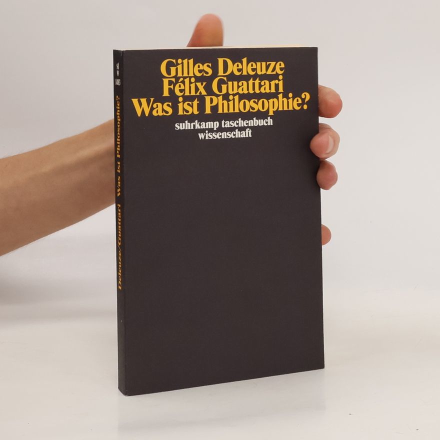 Gilles Deleuze Was ist Philosophie?