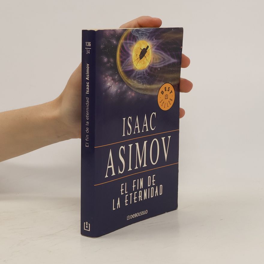 Isaac Asimov El Fin De La Eternidad