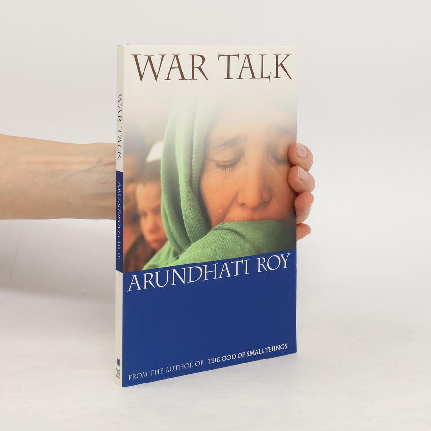 Arundhatí Roy War Talk