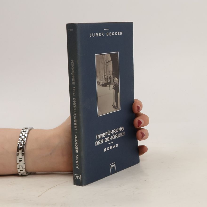 Jurek Becker Irreführung der Behörden