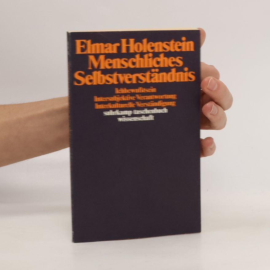 Elmar Holenstein Menschliches Selbstverständnis