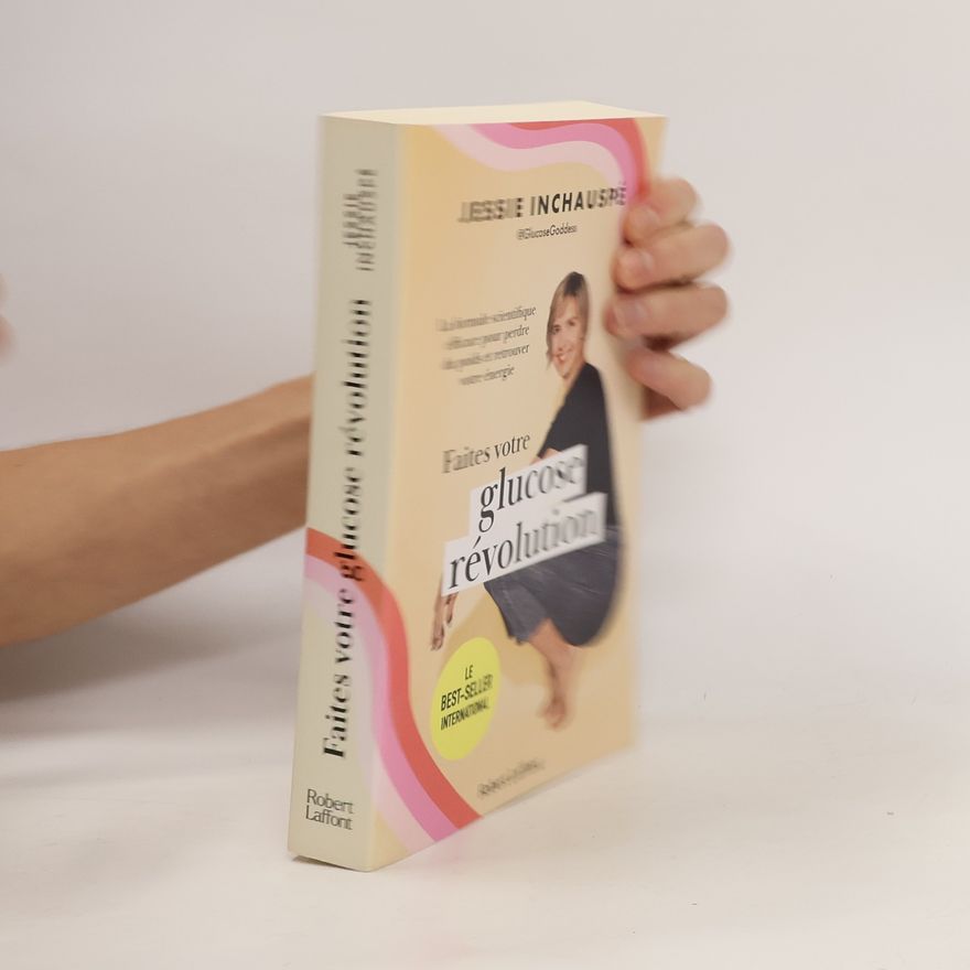 Jessie Inchauspé Faites votre glucose révolution