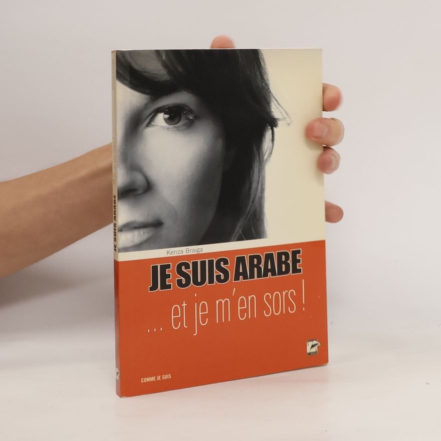 Kenza Braiga Je suis arabe... et je m'en sors !