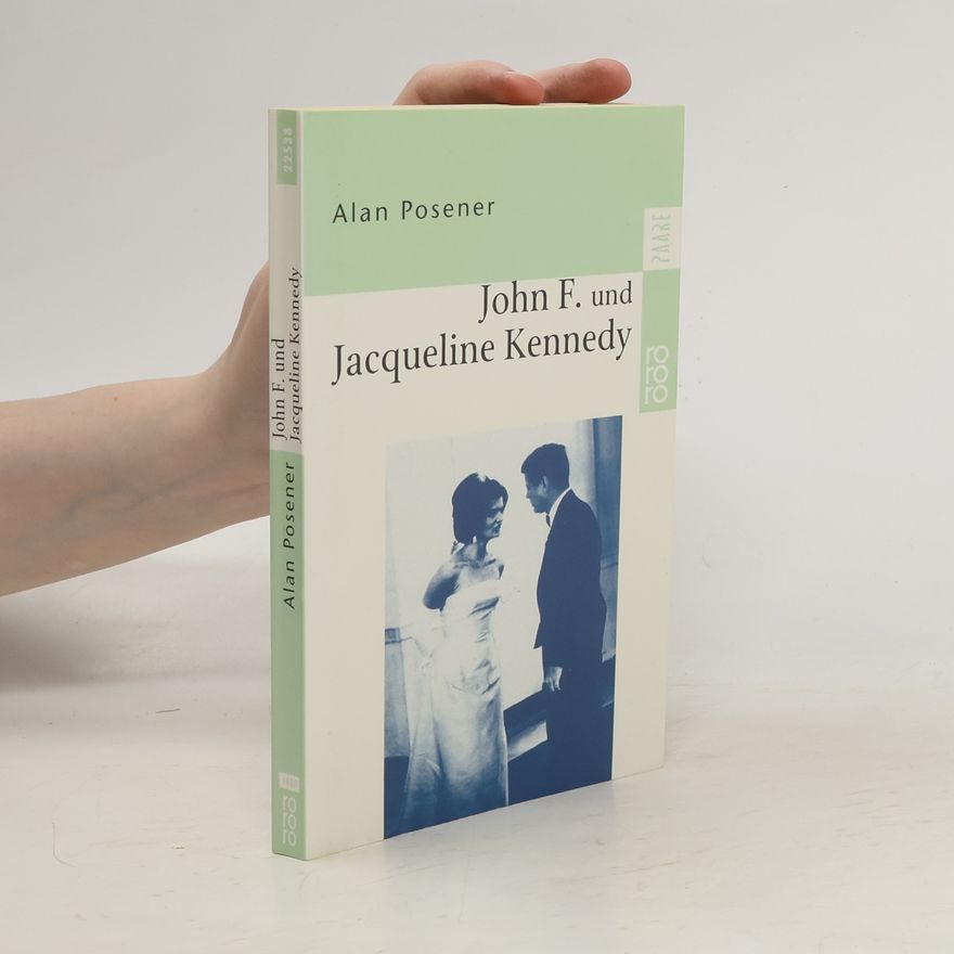 Alan Posener John F. und Jacqueline Kennedy