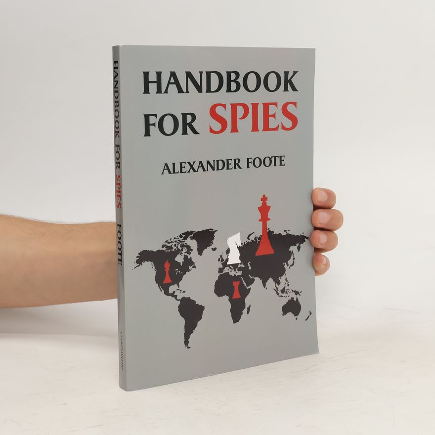 Alexander Foote Handbook for Spies
