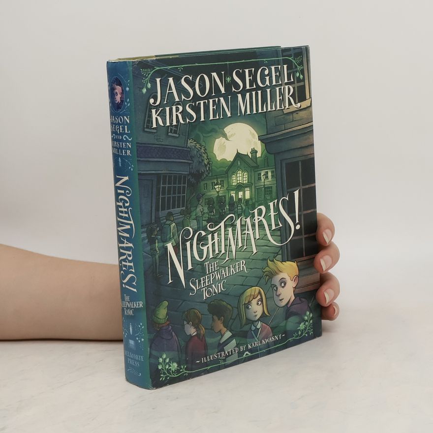 Jason Segel Nightmares! the Sleepwalker Tonic