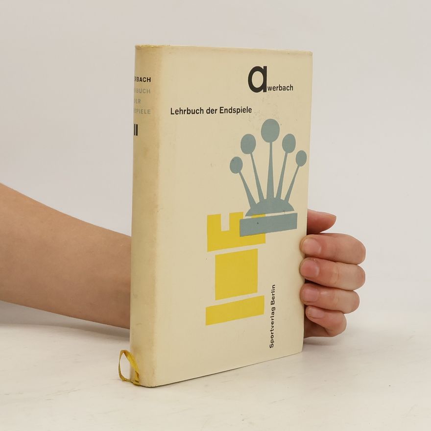 Kolektiv autorů Lehrbuch der Endspiele II.