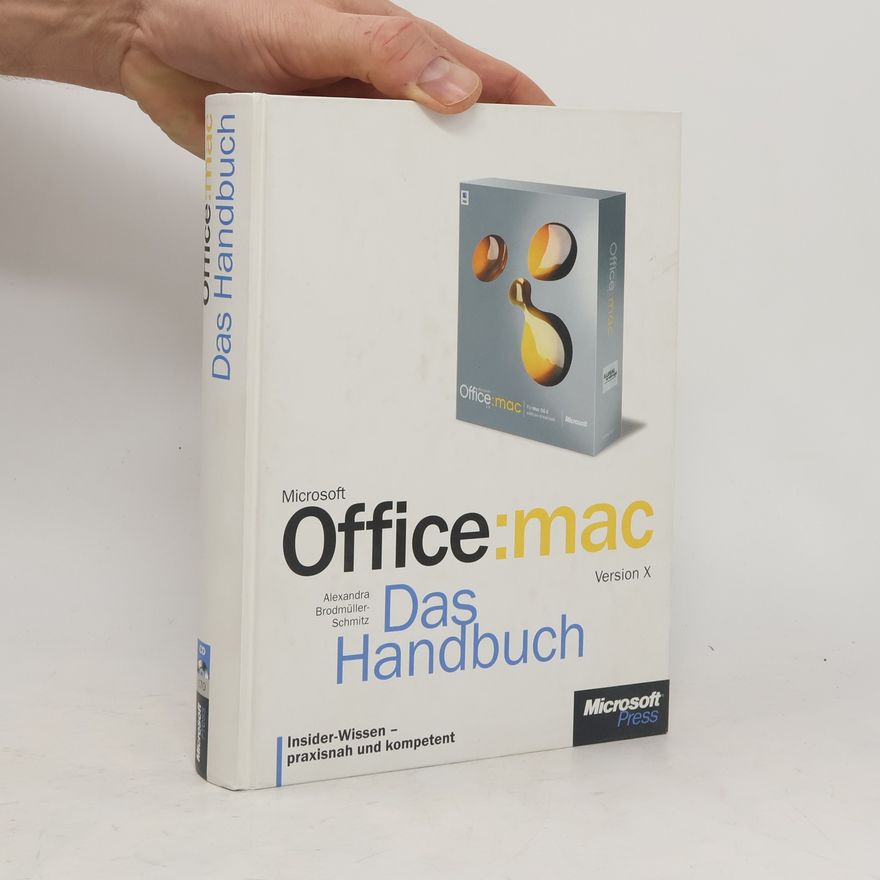 Alexandra Brodmüller-Schmitz Office:mac Version X - das Handbuch