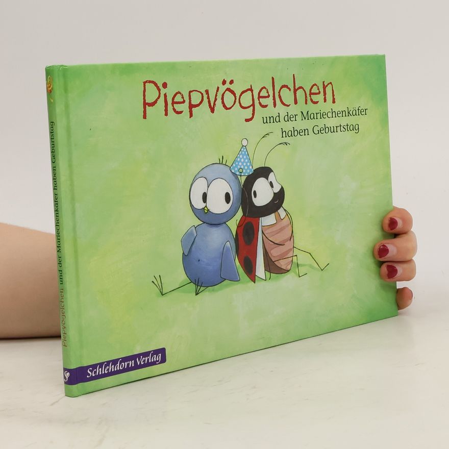 Charlotte Hintzmann Piepvögelchen und der Mariechenkäfer haben Geburtstag