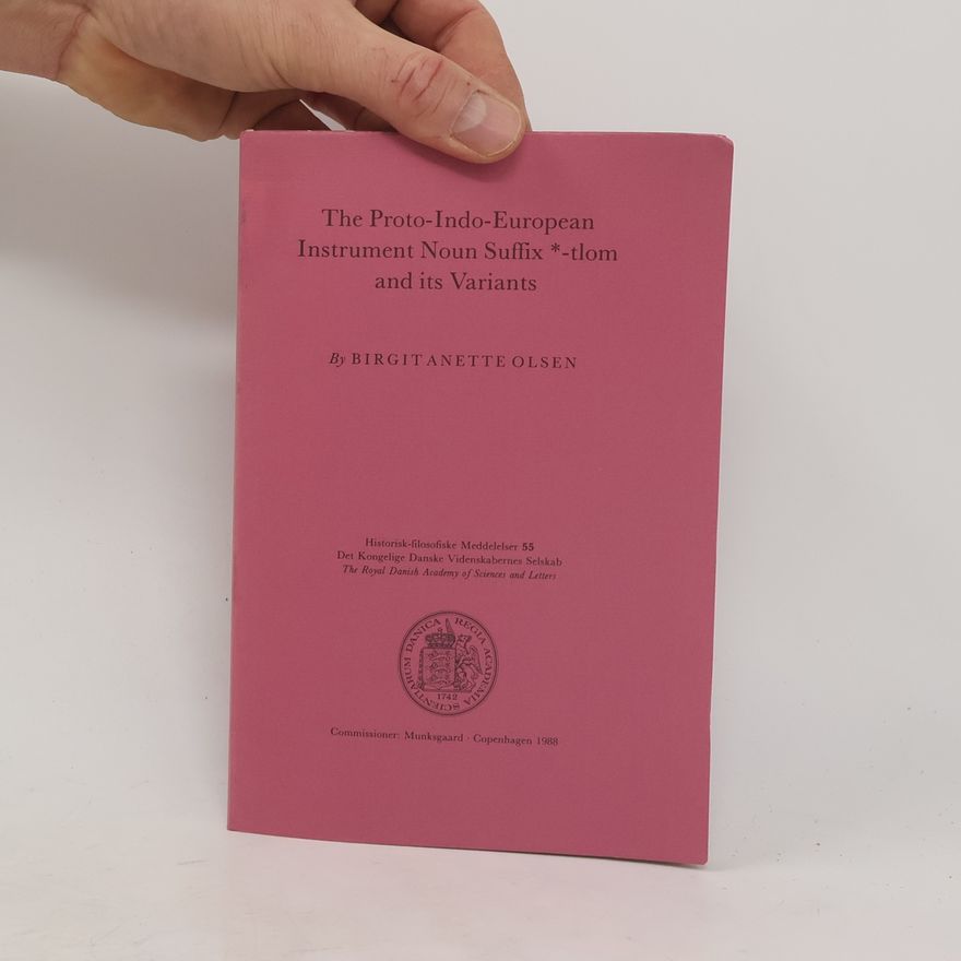 Birgit Anette Olsen The Proto-Indo-European instrument noun suffix *-tlom and its variants