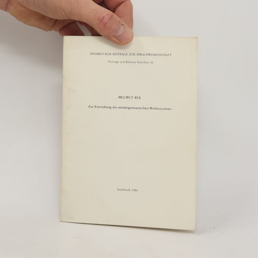 Helmut Rix Zur Entstehung des urindogermanischen Modussystems