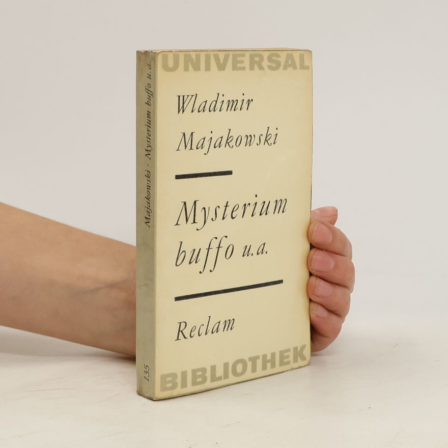 Wladimir Wladimirowitsch Majakowski Mysterium Buffo