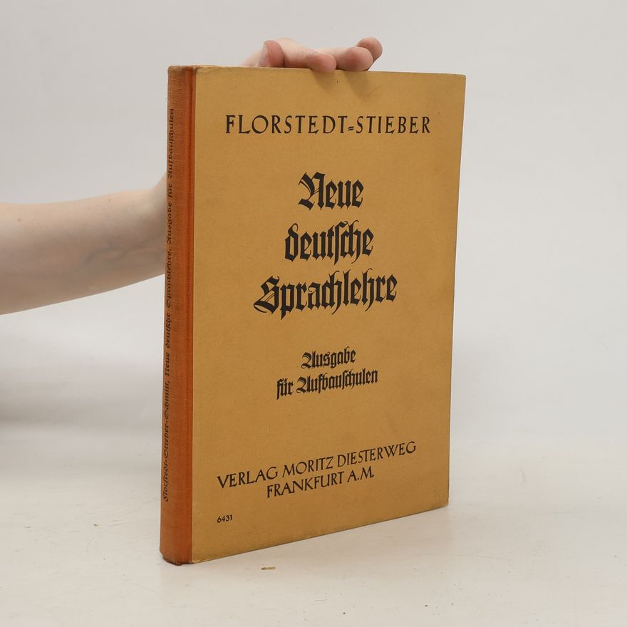 Friedrich Florstedt Neue deutsche Sprachlehre