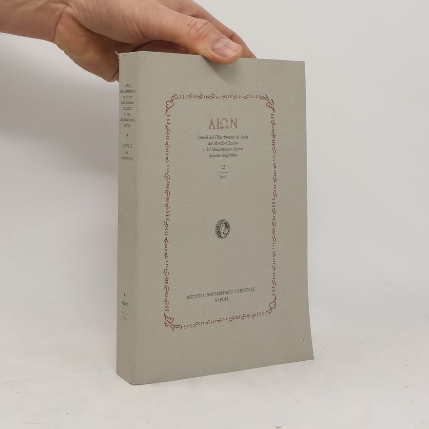 Autorenkollektiv Annali del Dipartimento di Studi del Mondo Classico e del Mediterraneo Antico Sezione linguistica 12/1990