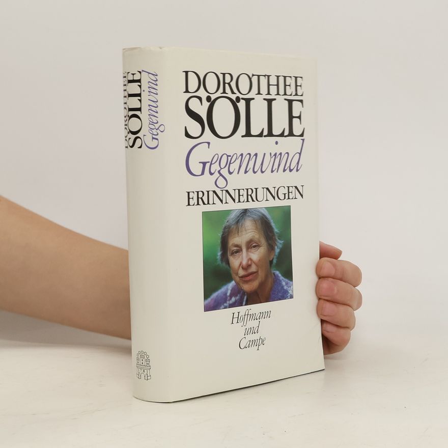 Dorothee Sölle Gegenwind