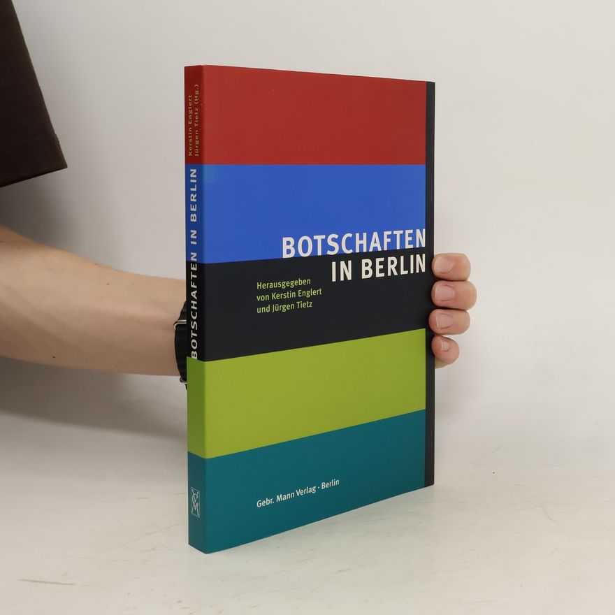 Alfred Englert Botschaften in Berlin
