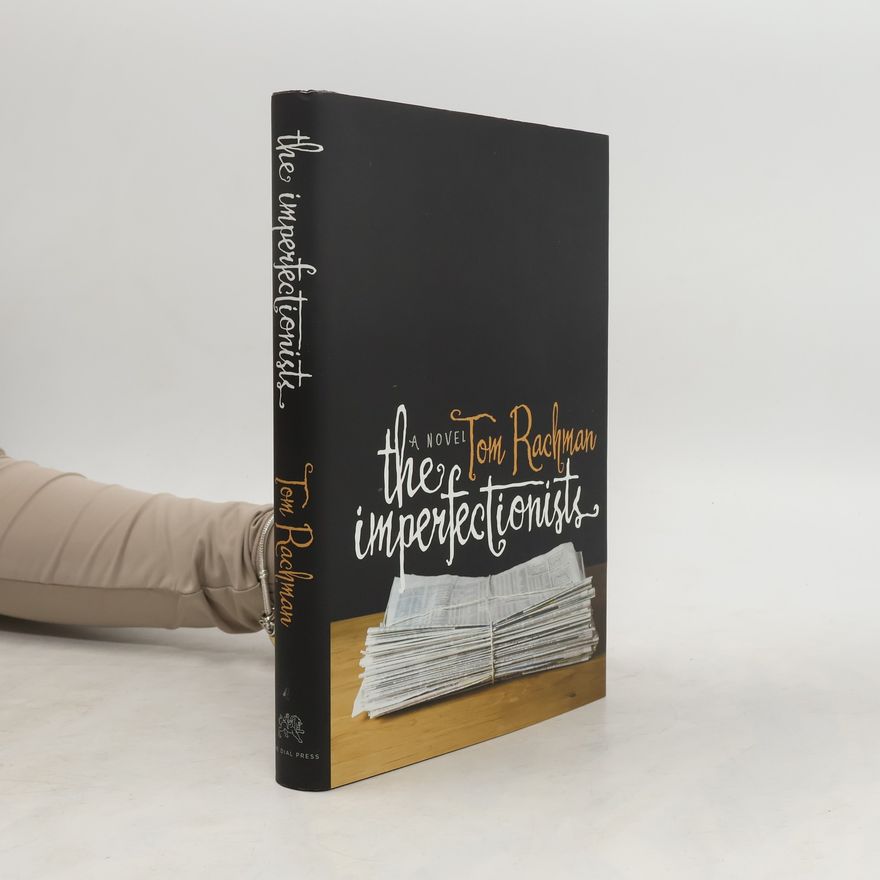 Tom Rachman The Imperfectionists