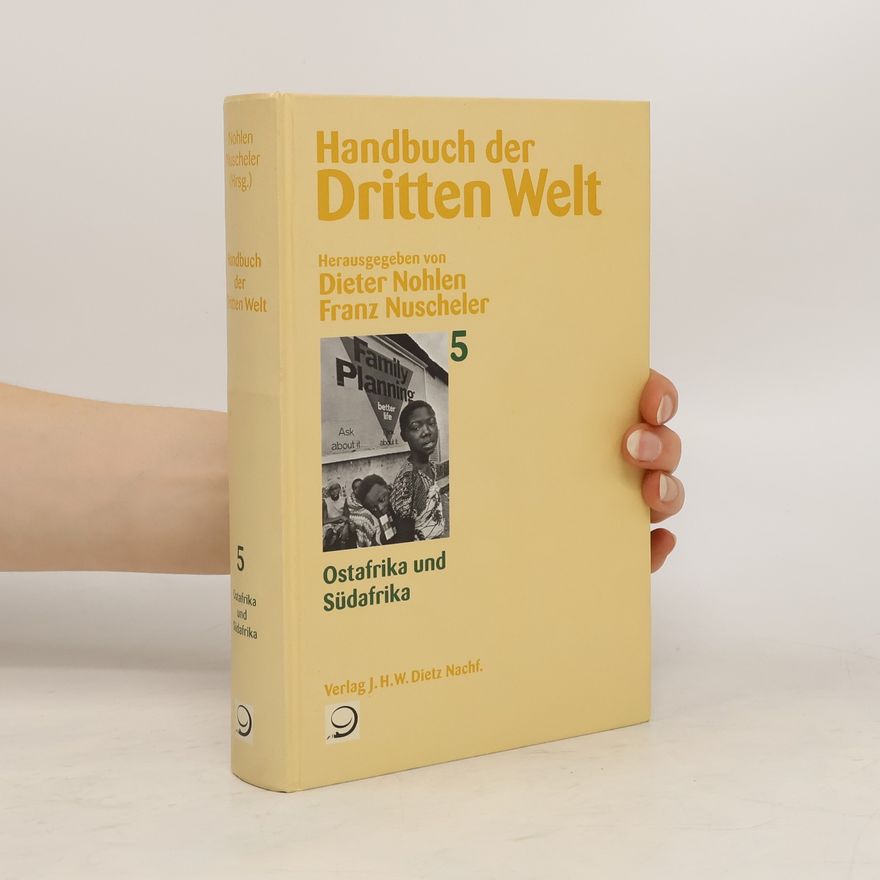 Franz Nuscheler Handbuch der Dritten Welt. 5, Ostafrika und Südafrika