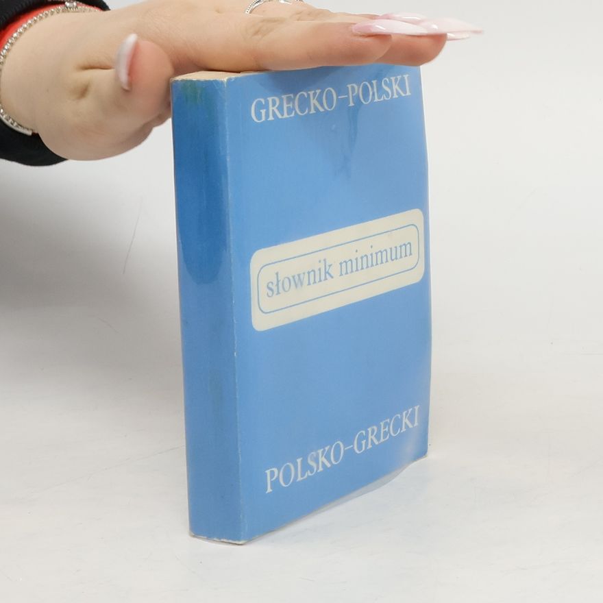 Collectif d'auteurs Grecko-polski, polsko-grecki słownik minimum