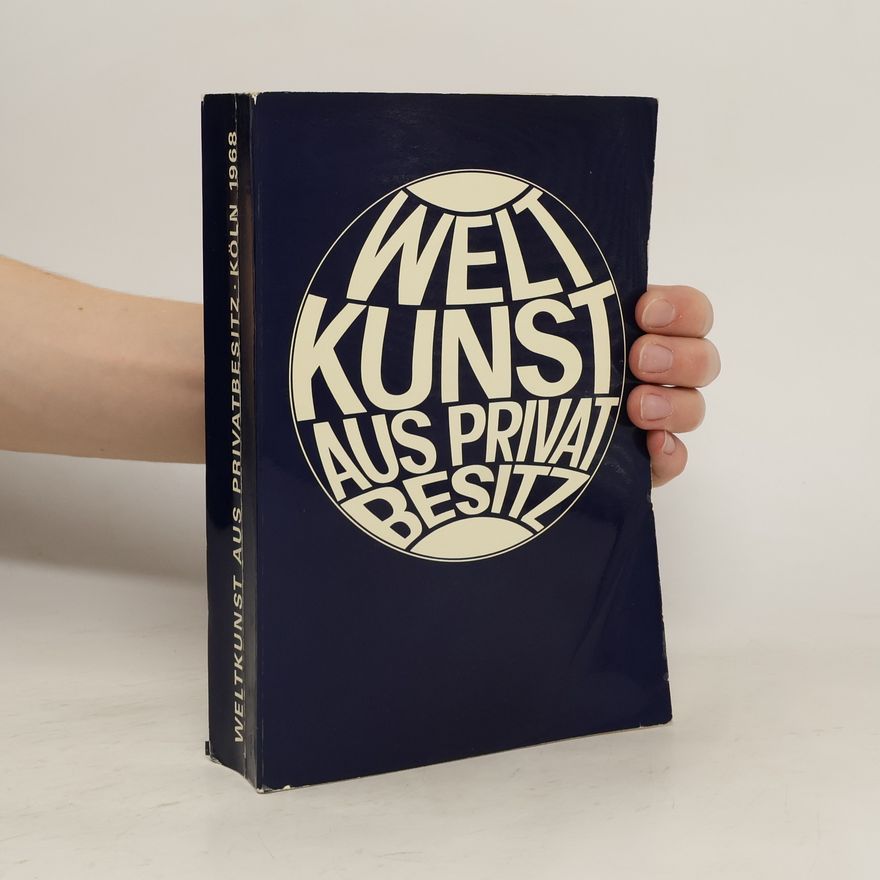 Autorenkollektiv Weltkunst aus Privatbesitz