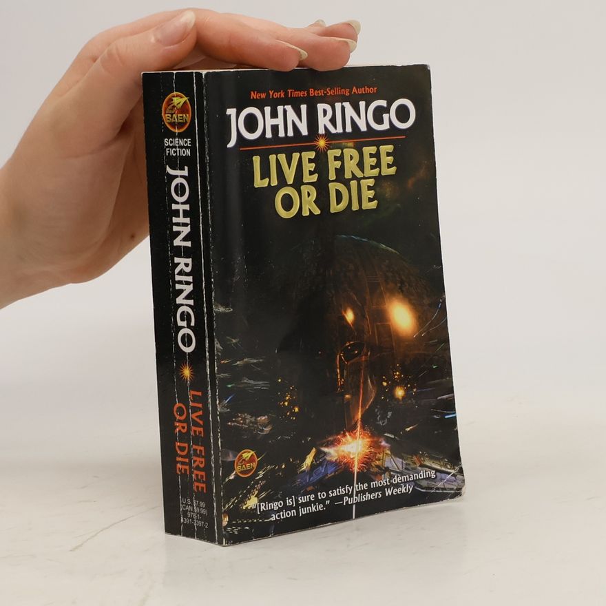 John Ringo Live Free or Die. Troy Rising