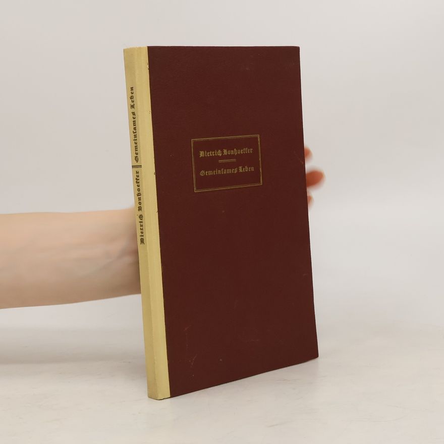 Dietrich Bonhoeffer Gemeinsames Leben