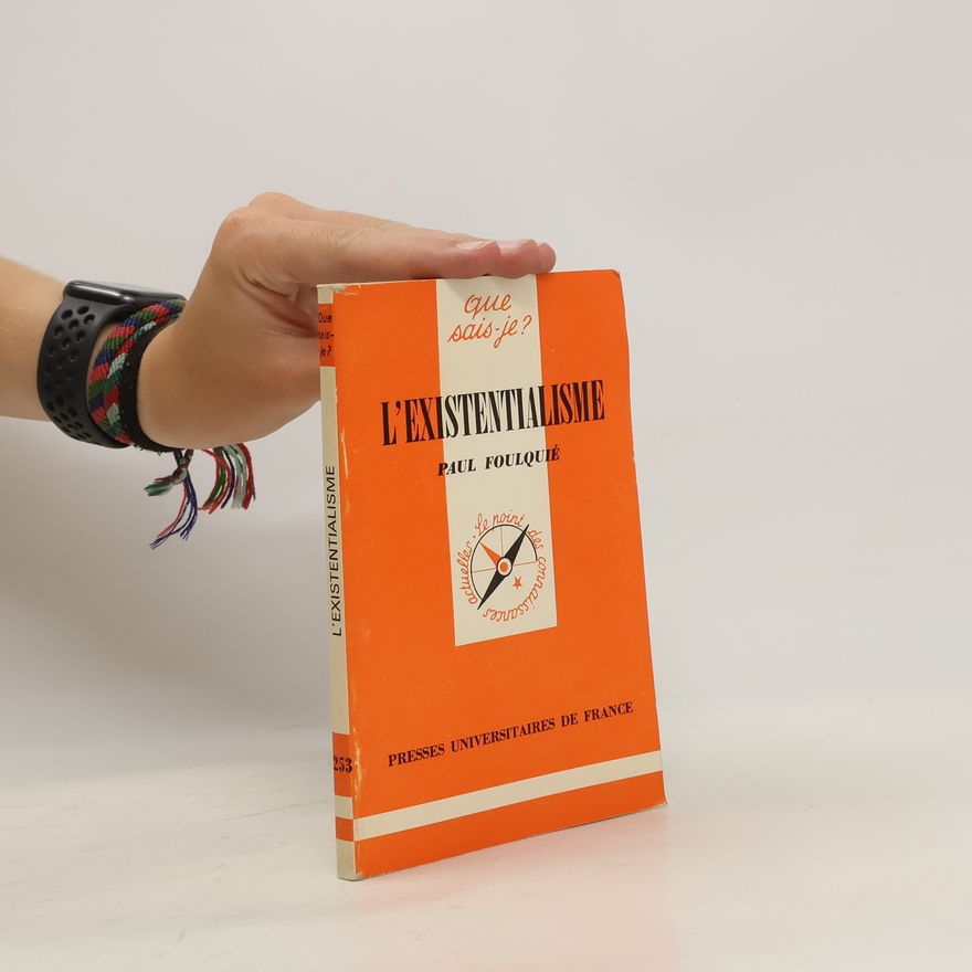 Paul Foulquié L'existentialisme