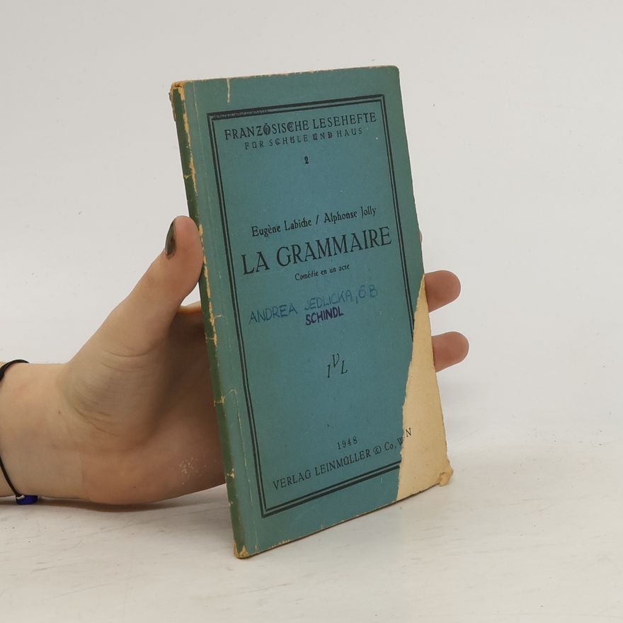 Alphonse Jolly La grammaire: comédie en un acte