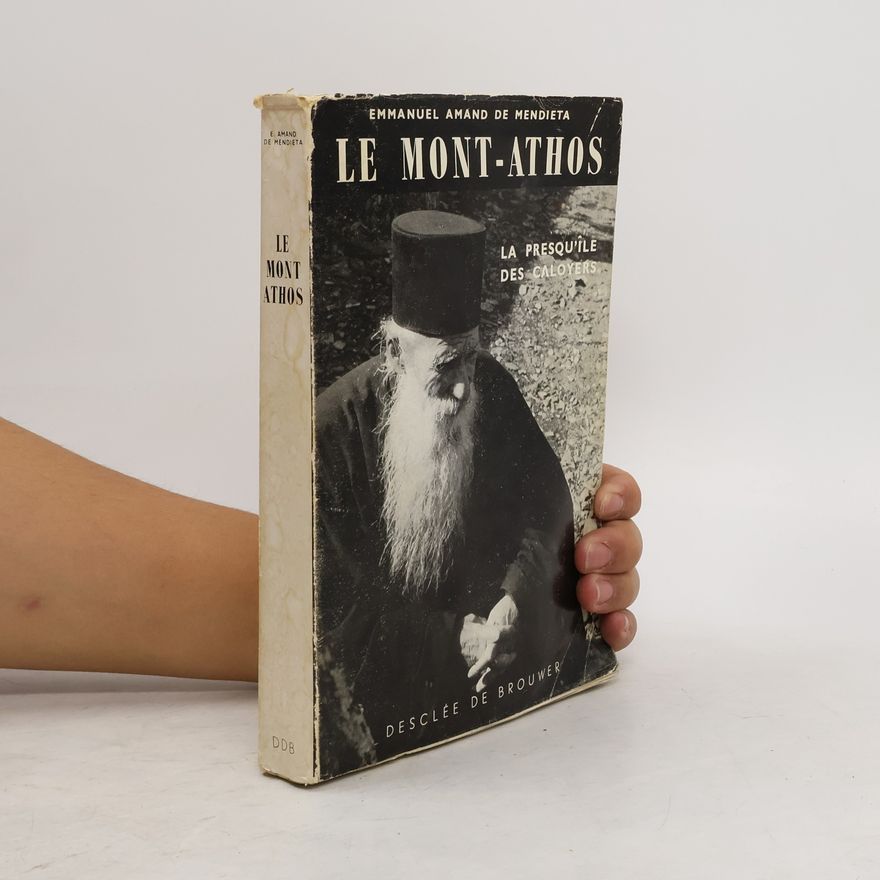 Emmanuel Amand de Mendieta Le Mont-Athos