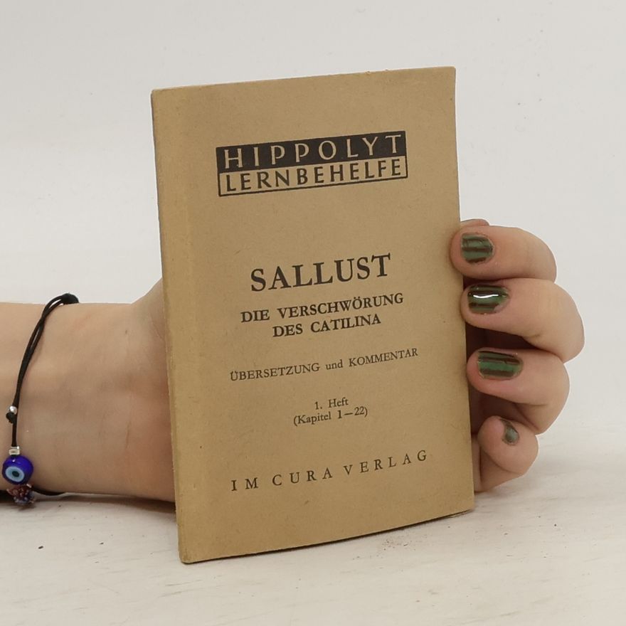 Autorenkollektiv Sallust. Die Verschwörung des Catilina. Heft 1. Kapitel 1-22