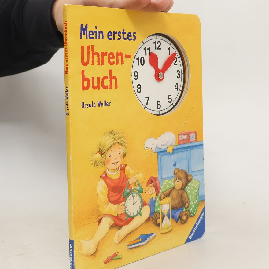 Ursula Weller Mein erstes Uhrenbuch
