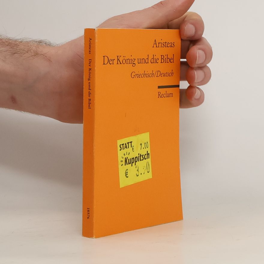 Aristeas Der König und die Bibel