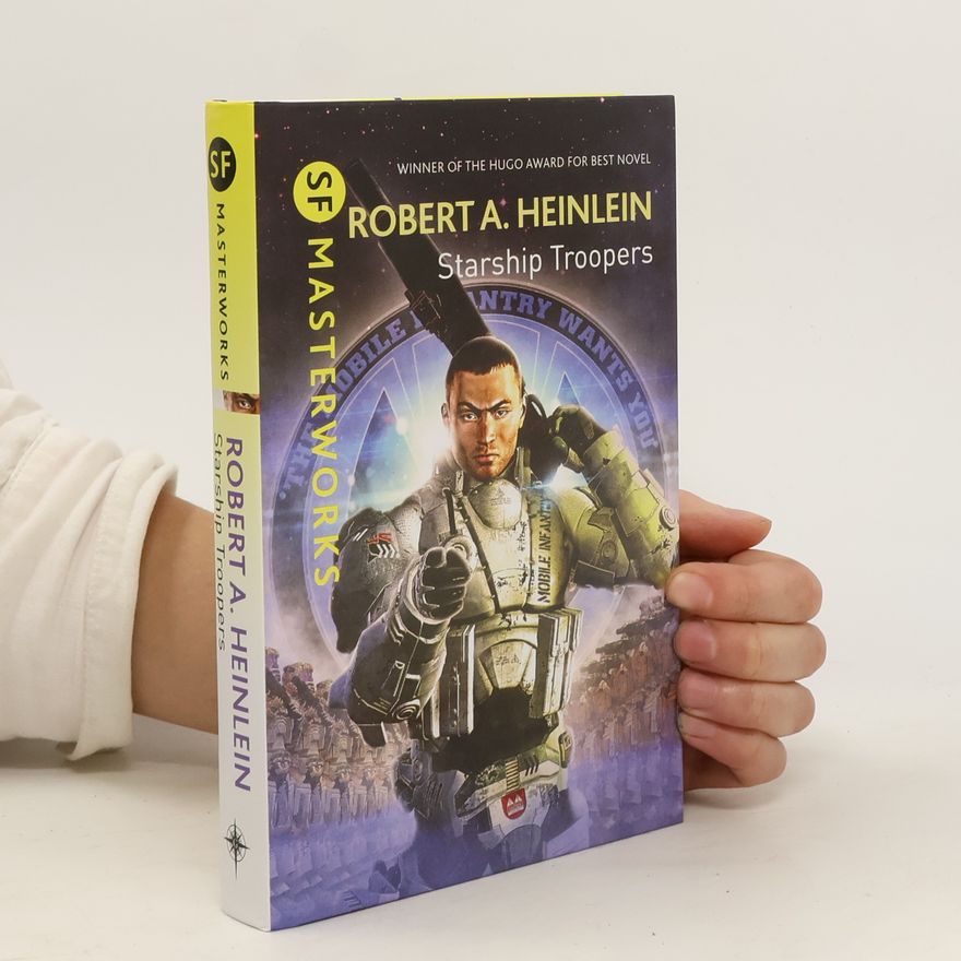Robert A. Heinlein Starship Troopers