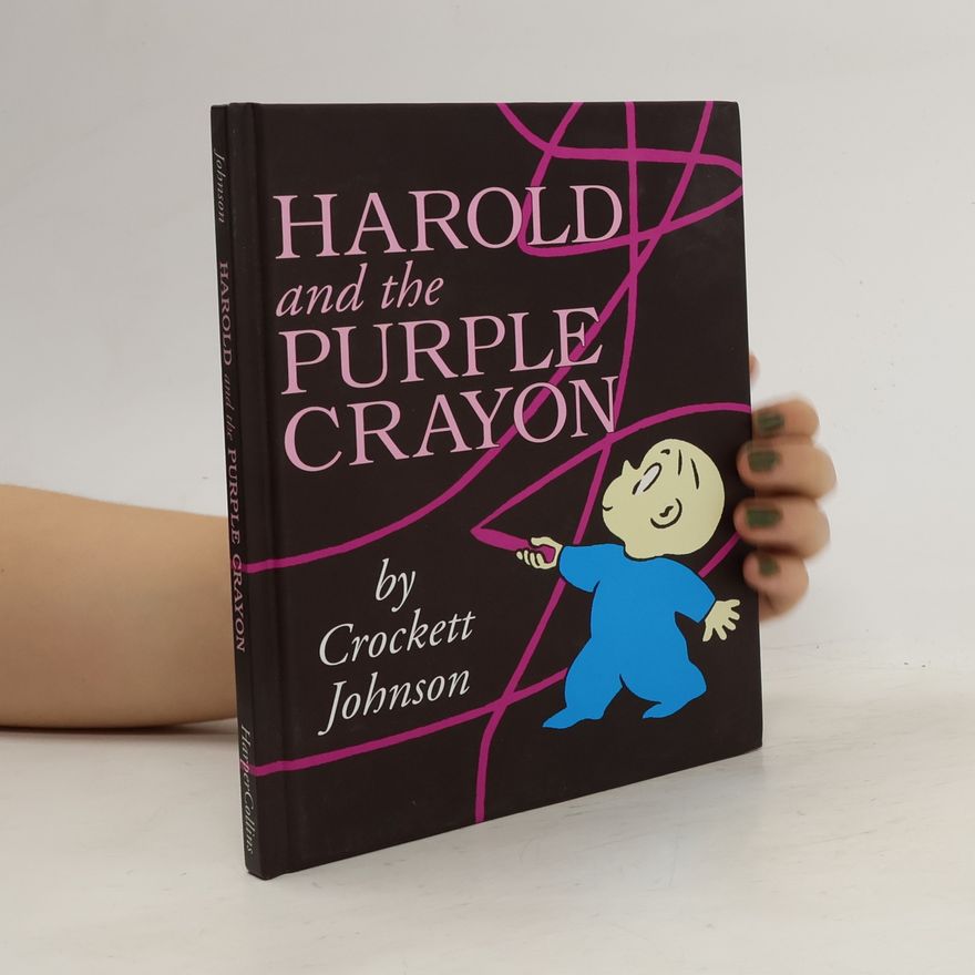 Crockett Johnson Harold and the Purple Crayon