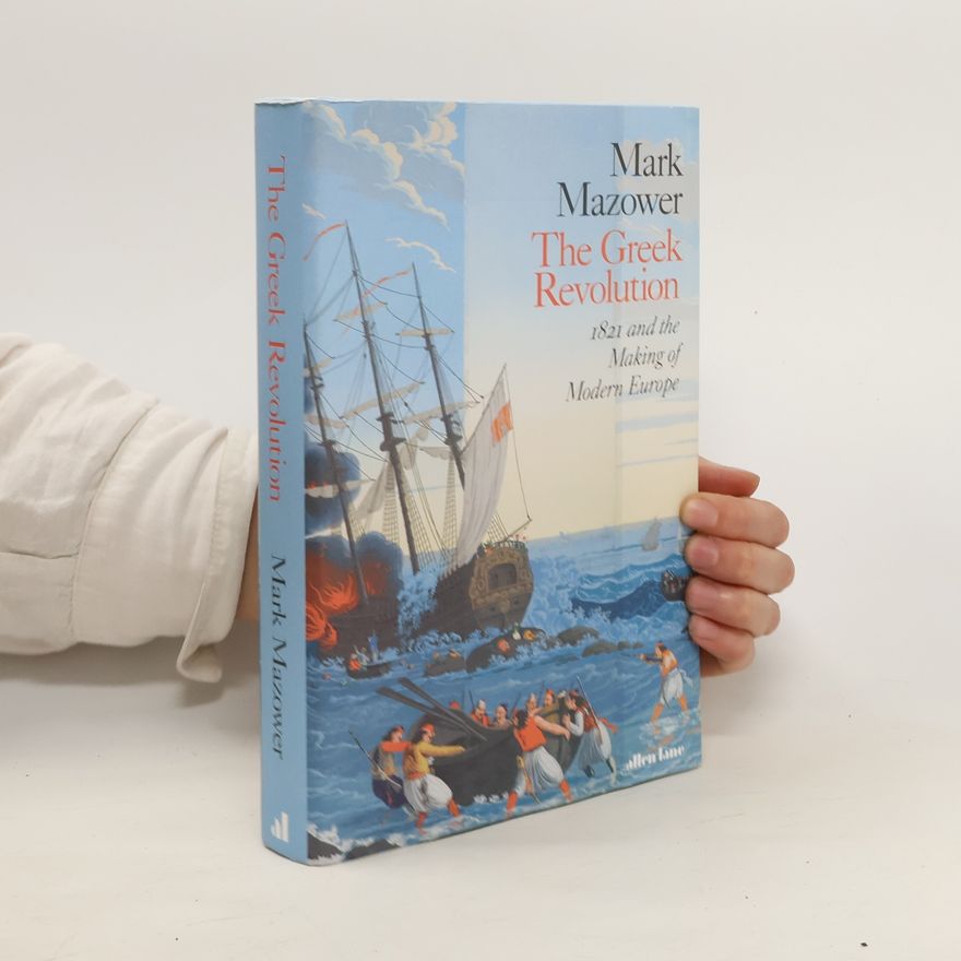 Mark Mazower The Greek Revolution