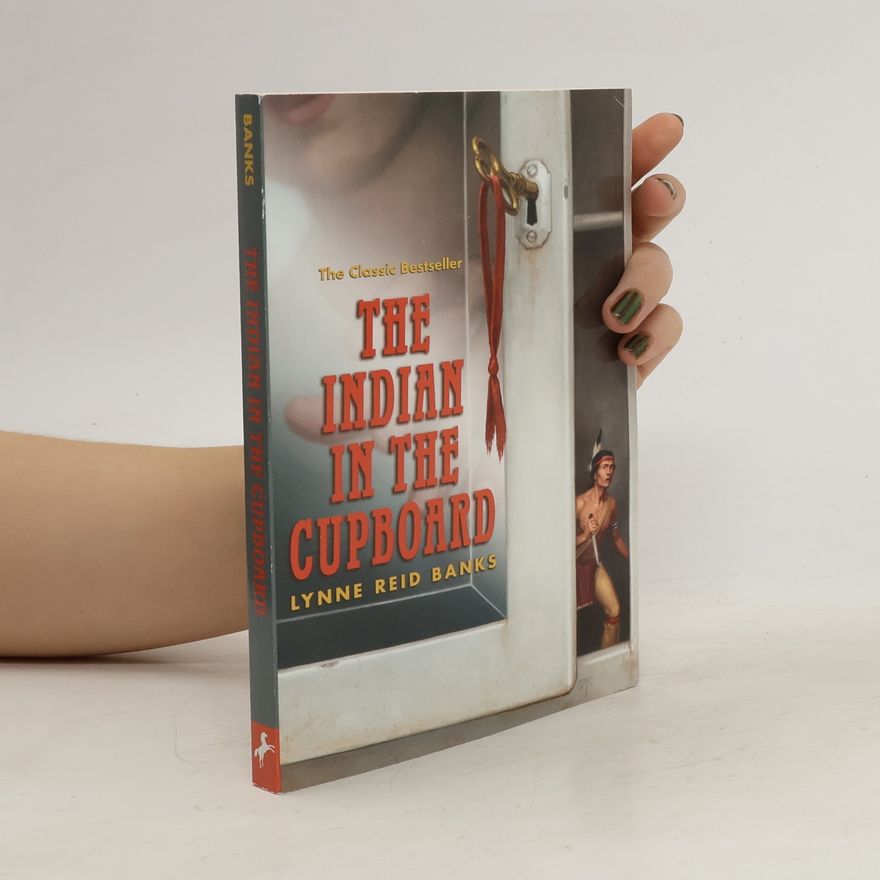 Lynne Reid Banks The Indian in the Cupboard