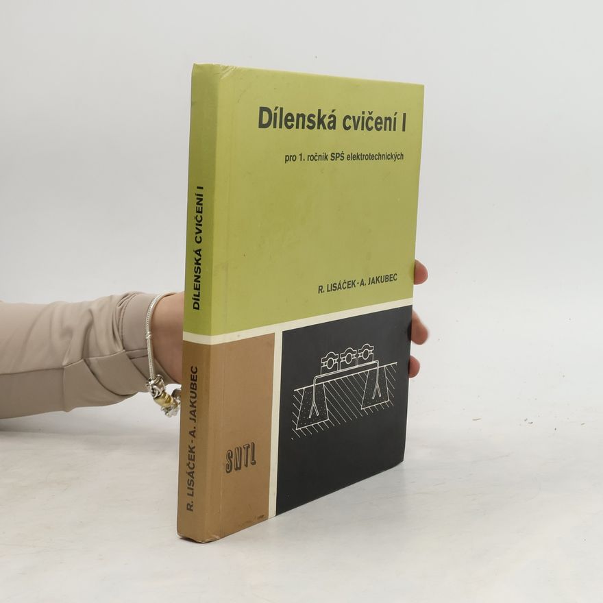 A . Jakubec Dílenská cvičení I.