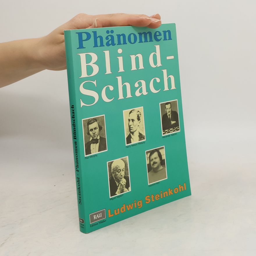 Ludwig Steinkehl Phänomen Blindschach