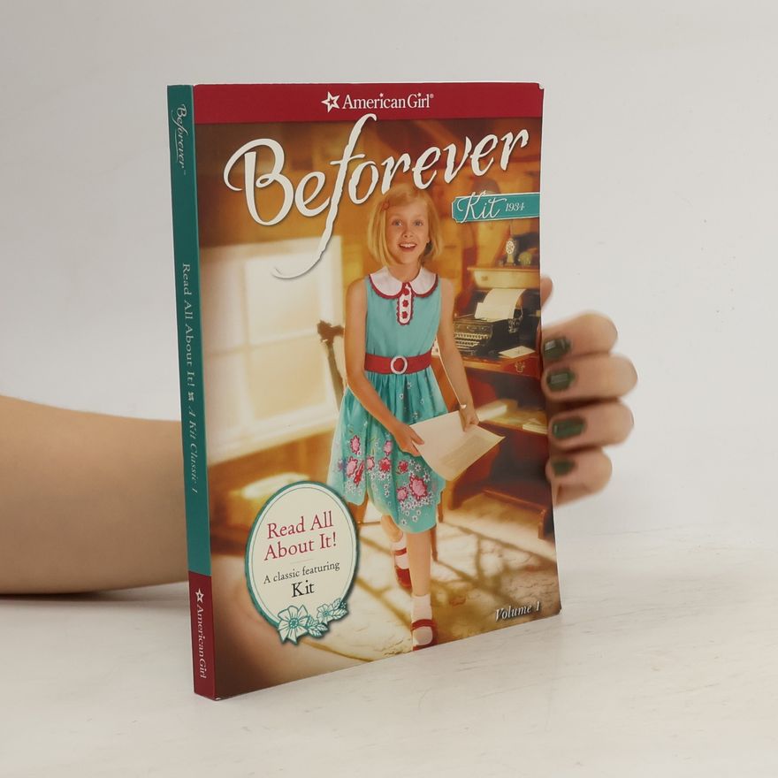 Valerie Tripp Read All about It! A Kit Classic 1. Beforever