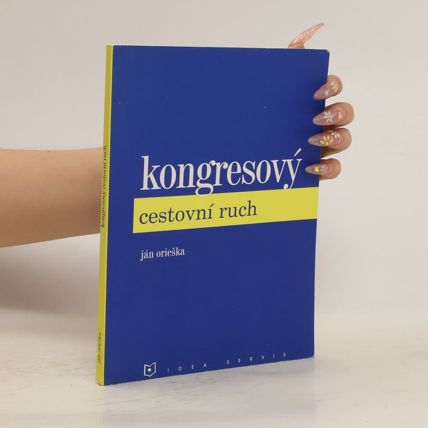 Ján Orieška Kongresový cestovní ruch