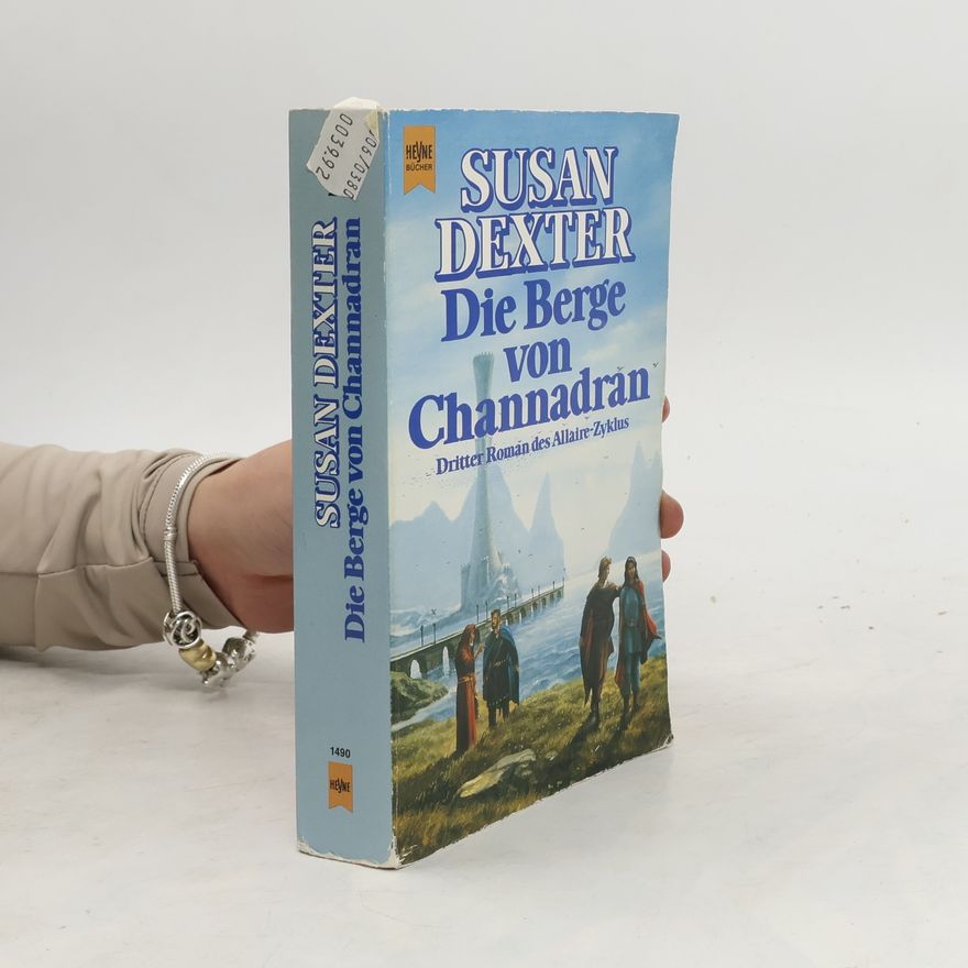Susan Dexter Die Berge von Channadran