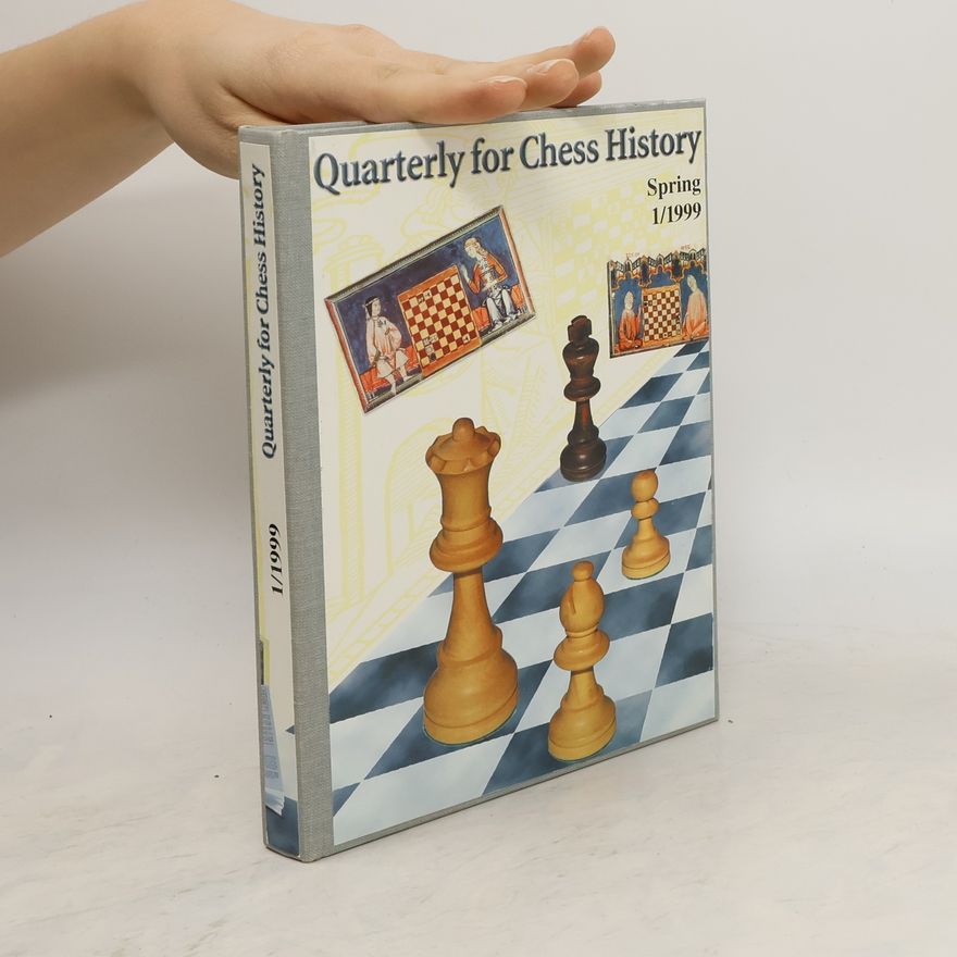 Various authors Quarterly for Chess History 1/1999