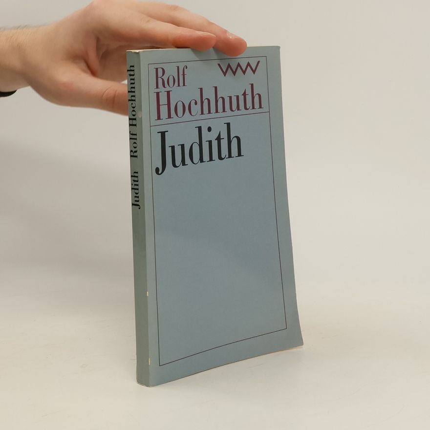 Rolf Hochhuth Judith