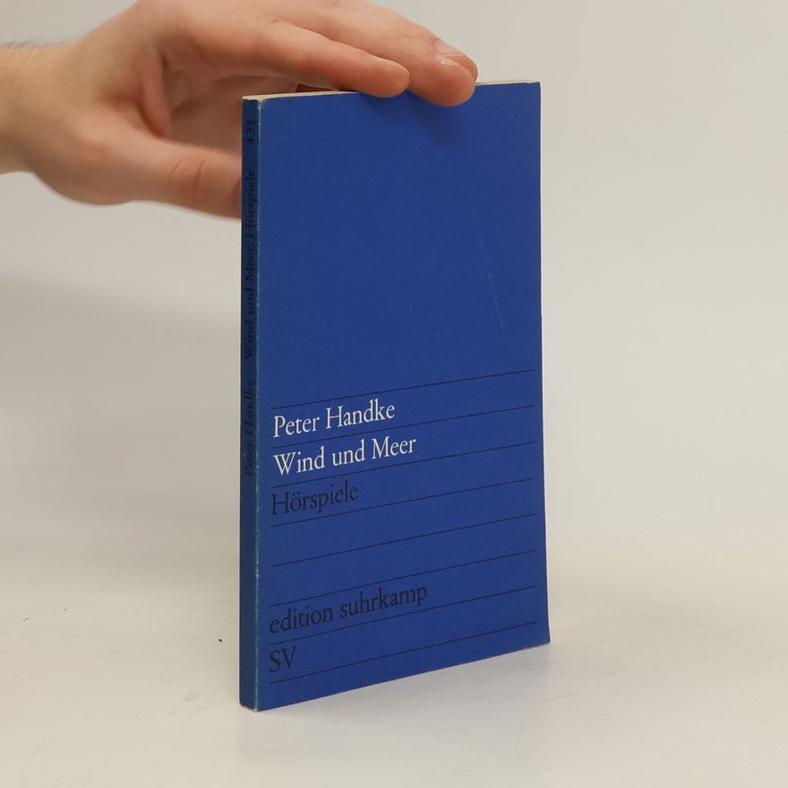 Peter Handke Wind und Meer